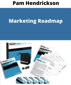 Pam Hendrickson – Marketing Roadmap