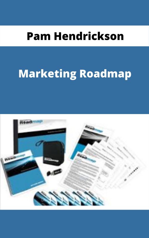 Pam Hendrickson – Marketing Roadmap