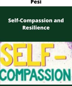 Pesi – Self-Compassion and Resilience