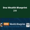 Peter Parks & Andrew Fox – Dna Wealth Blueprint 2 0 –