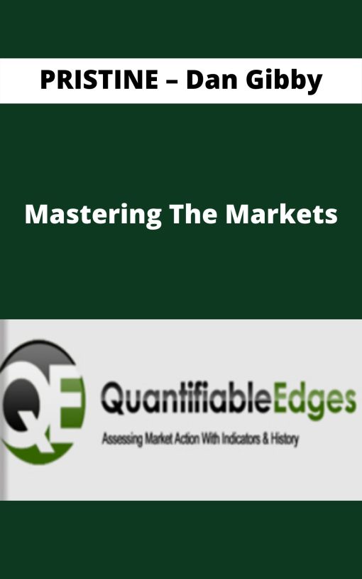 PRISTINE – Dan Gibby – Mastering The Markets –