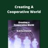 Richard Bolstad – Creating A Cooperative World –