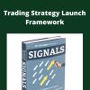 Rimantas Petrauskas – Trading Strategy Launch Framework –