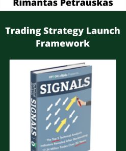 Rimantas Petrauskas – Trading Strategy Launch Framework –