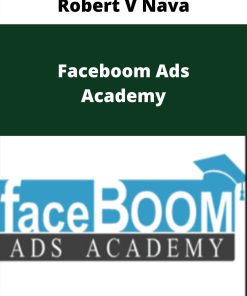 Robert V Nava – Faceboom Ads Academy –