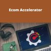 Ross Carrel – Ecom Accelerator –