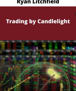Ryan Litchfield -Trading by Candlelight