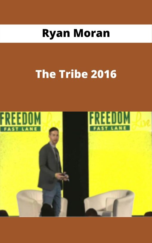 Ryan Moran – The Tribe 2016