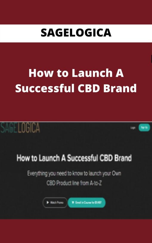SAGELOGICA – How to Launch A Successful CBD Brand