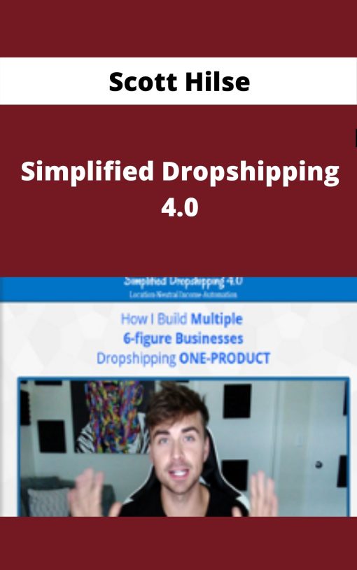 Scott Hilse – Simplified Dropshipping 4.0