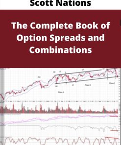 Scott Nations – The Complete Book of Option Spreads and Combinations –