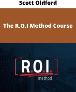Scott Oldford – The R.O.I Method Course