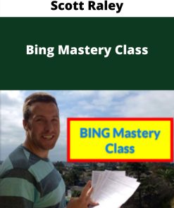 Scott Raley – Bing Mastery Class