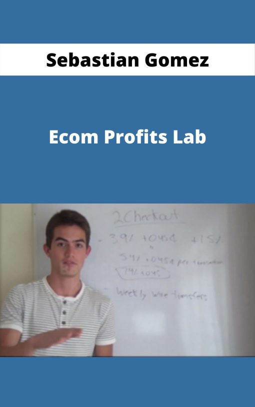 Sebastian Gomez – Ecom Profits Lab