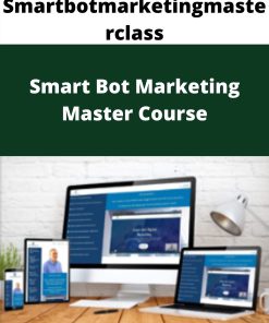 Smartbotmarketingmasterclass – Smart Bot Marketing Master Course