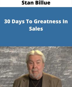 Stan Billue – 30 Days To Greatness In Sales