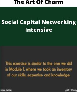 The Art Of Charm – Social Capital Networking Intensive