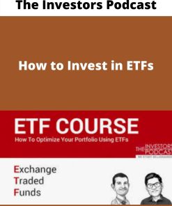 The Investors Podcast – How to Invest in ETFs –