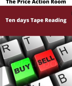 The Price Action Room – Ten days Tape Reading