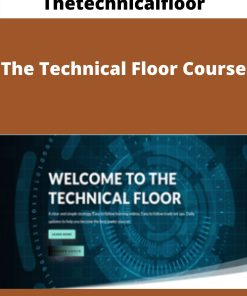 Thetechnicalfloor – The Technical Floor Course