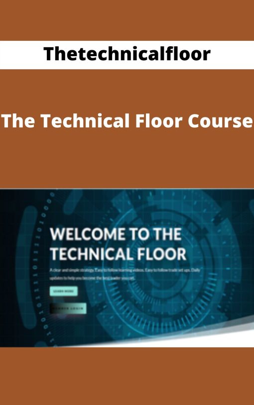 Thetechnicalfloor – The Technical Floor Course