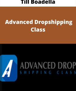 Till Boadella – Advanced Dropshipping Class