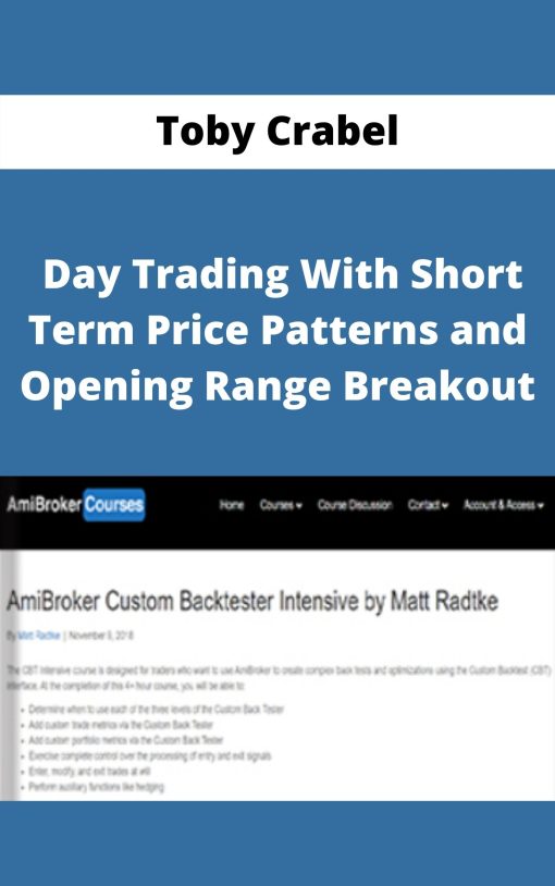 Toby Crabel – Day Trading With Short Term Price Patterns and Opening Range Breakout –