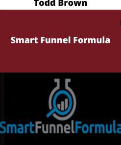 Todd Brown – Smart Funnel Formula