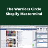 Todd Dowell – The Warriors Circle Shopify Mastermind