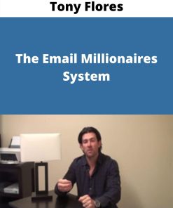 Tony Flores – The Email Millionaires System