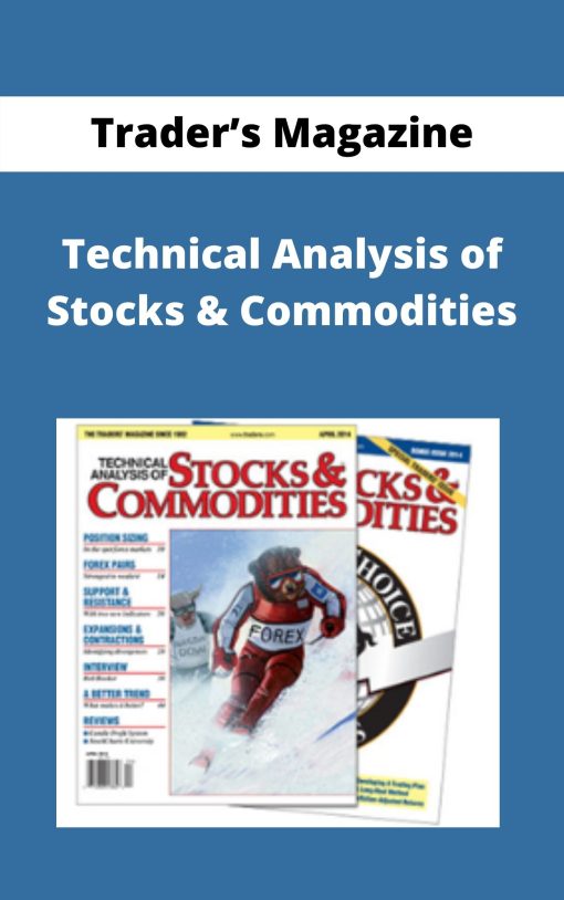 Trader?s Magazine – Technical Analysis of Stocks & Commodities