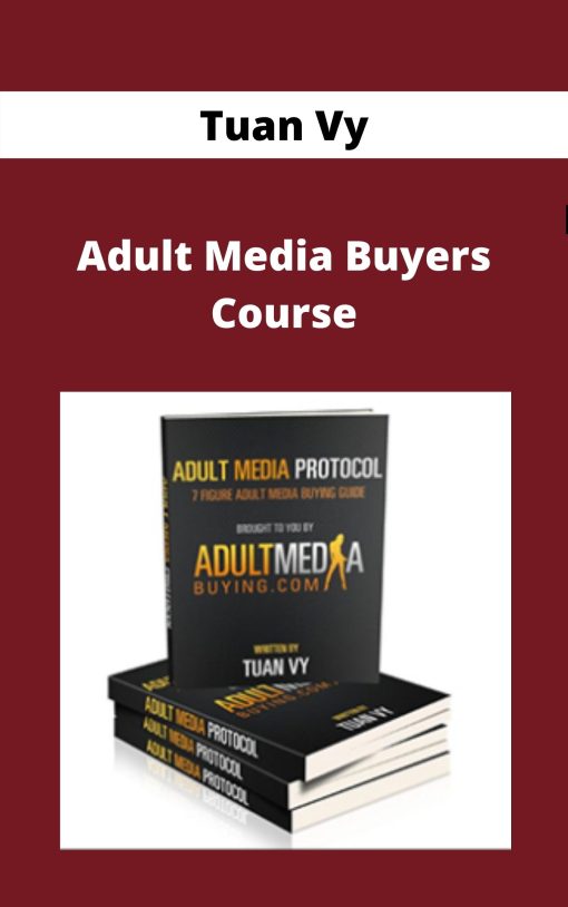 Tuan Vy – Adult Media Buyers Course