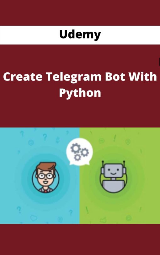 Udemy – Create Telegram Bot With Python