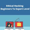 Udemy – Ethical Hacking – Beginners To Expert Level