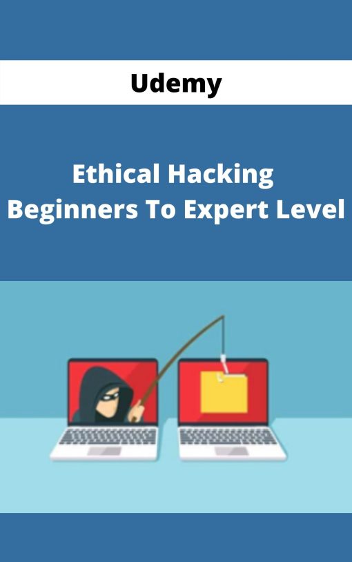 Udemy – Ethical Hacking – Beginners To Expert Level