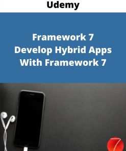 Udemy – Framework 7 – Develop Hybrid Apps With Framework 7