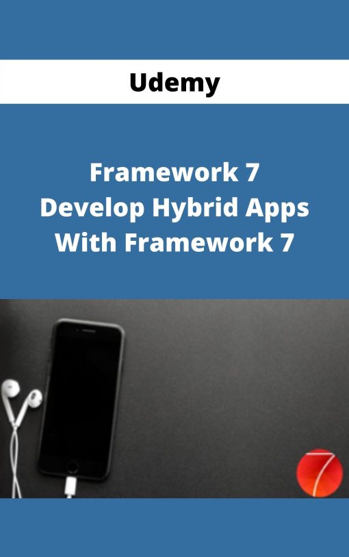 Udemy – Framework 7 – Develop Hybrid Apps With Framework 7