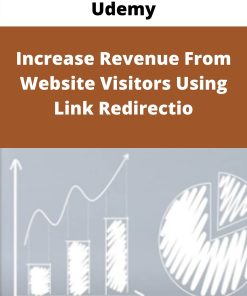 Udemy – Increase Revenue From Website Visitors Using Link Redirectio