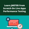 Udemy – Learn JMETER From Scratch On Live Apps – Performance Testing