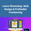 Udemy – Learn Photoshop, Web Design & Profitable Freelancing