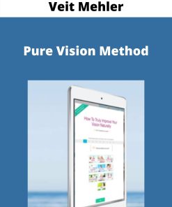 Veit Mehler – Pure Vision Method