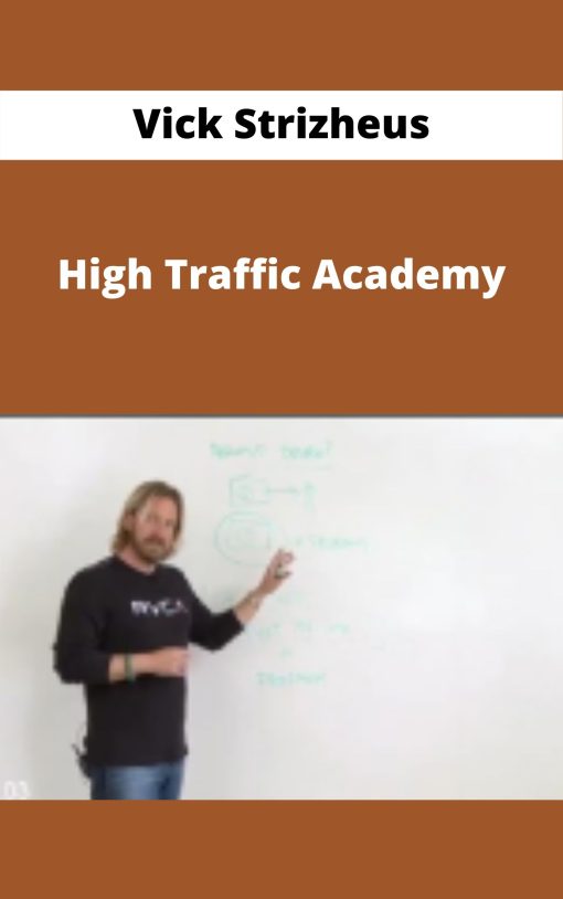 Vick Strizheus – High Traffic Academy –