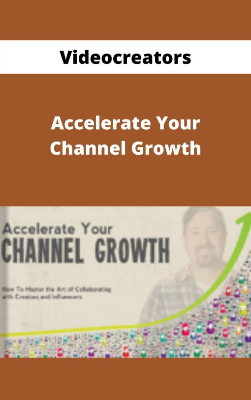 Videocreators – Accelerate Your Channel Growth