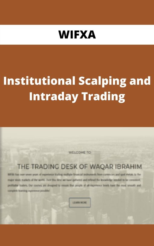 WIFXA – Institutional Scalping and Intraday Trading