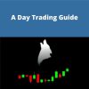Wolf Trading – A Day Trading Guide –