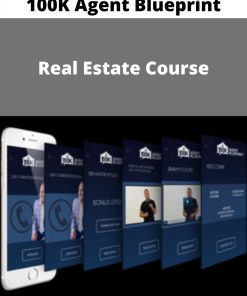 100K Agent Blueprint – Real Estate Course