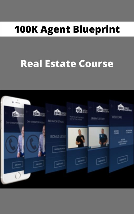 100K Agent Blueprint – Real Estate Course