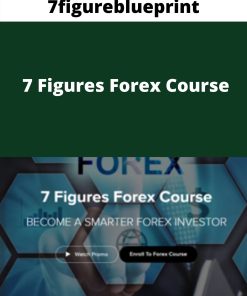 7figureblueprint – 7 Figures Forex Course