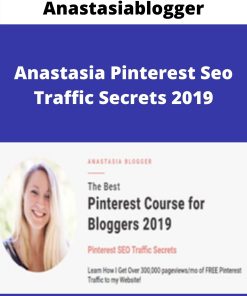 Anastasiablogger – Anastasia Pinterest Seo Traffic Secrets 2019