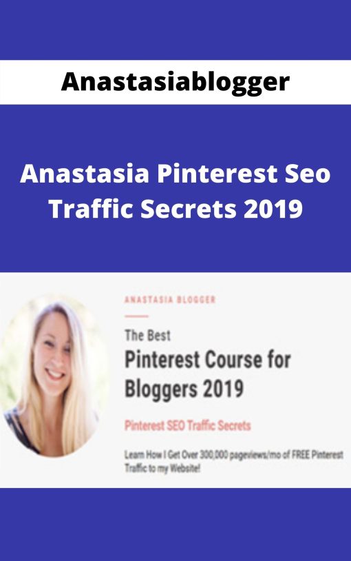 Anastasiablogger – Anastasia Pinterest Seo Traffic Secrets 2019